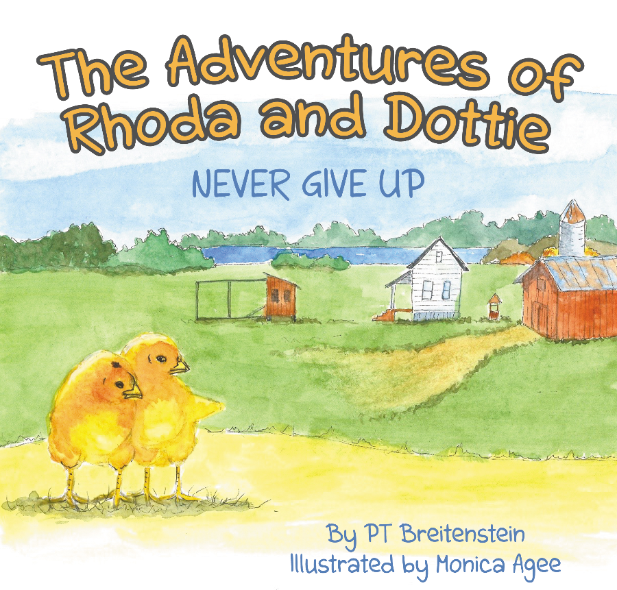 Main Image Supporting the Content of The Adventures of Rhoda and  Dottie:  Never Give Up